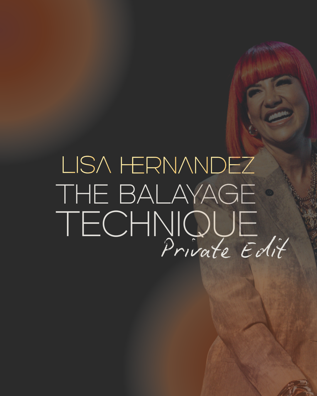 2026 Balayage Technique with Lisa Hernández